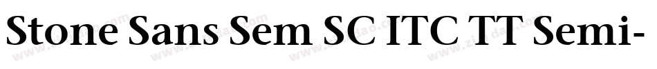 Stone Sans Sem SC ITC TT Semi字体转换